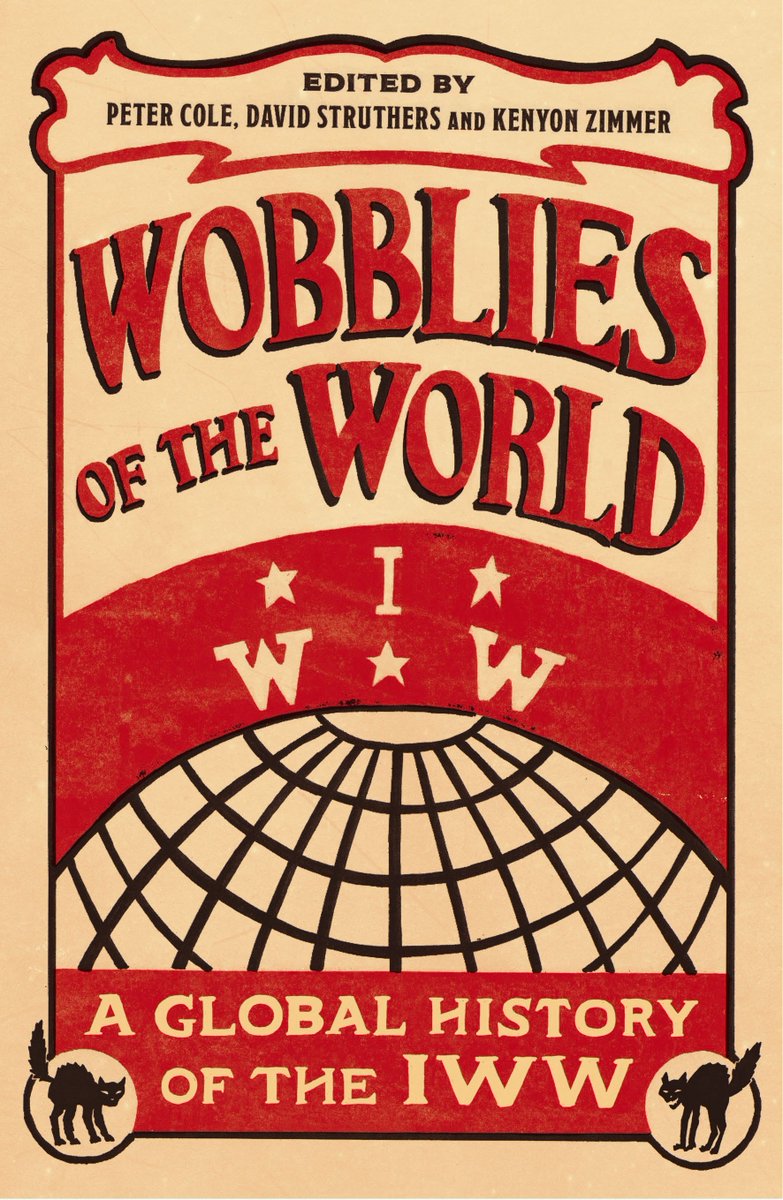 Review: Wobblies of the World: A Global History of the IWW