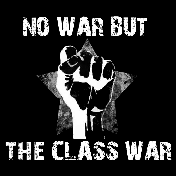 No War But The Class War. Meeting Report, London