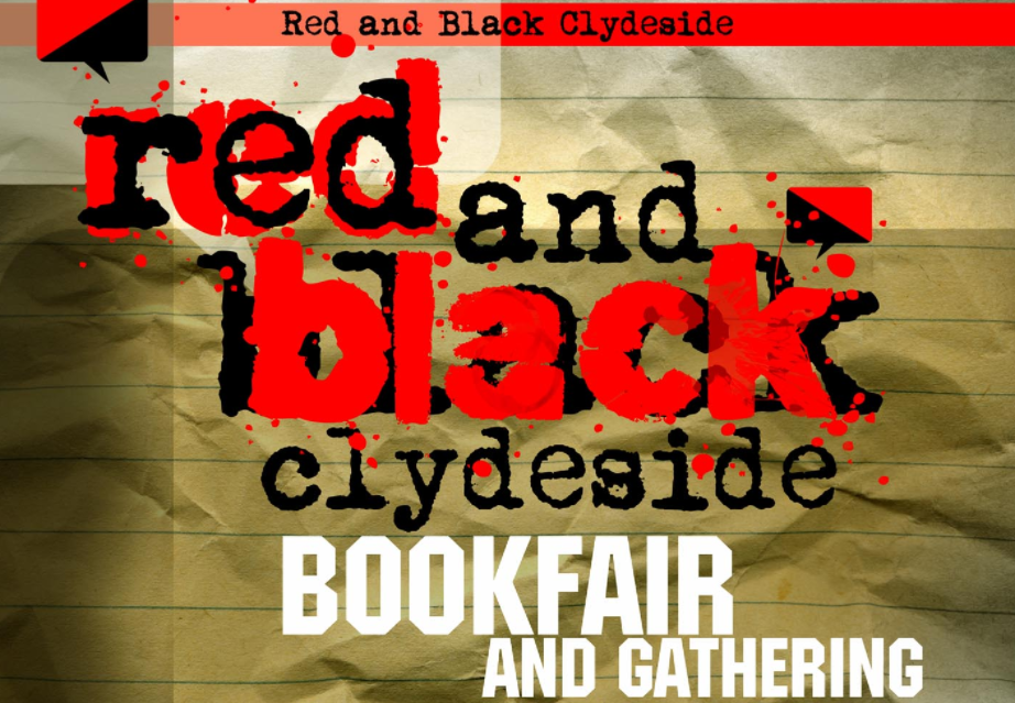 Red and Black Clydeside bookfair and gathering – 7 May