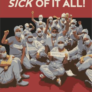 Sick of it all! Work, Inquiry and Struggle in the NHS