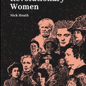 More Revolutionary Women by Nick Heath